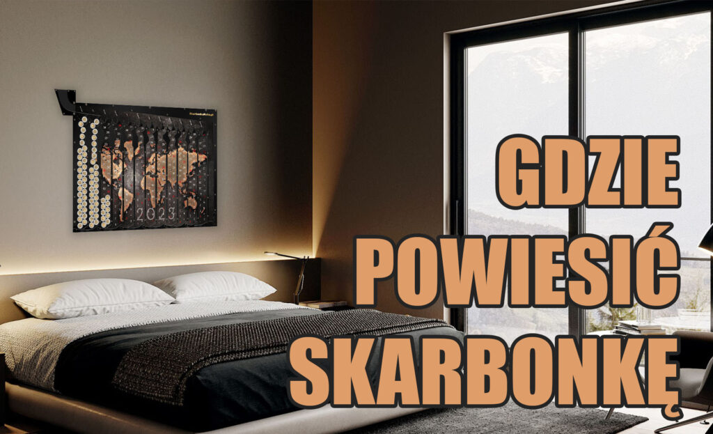 gdzie powiesić skarbonkę ścienną