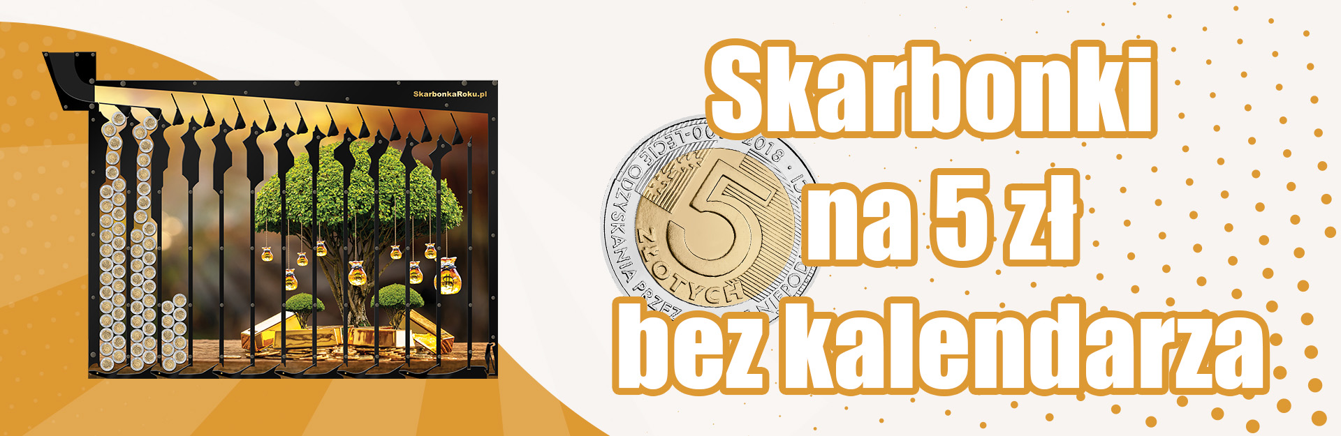Skarbonki na 5 zł bez kalendarza