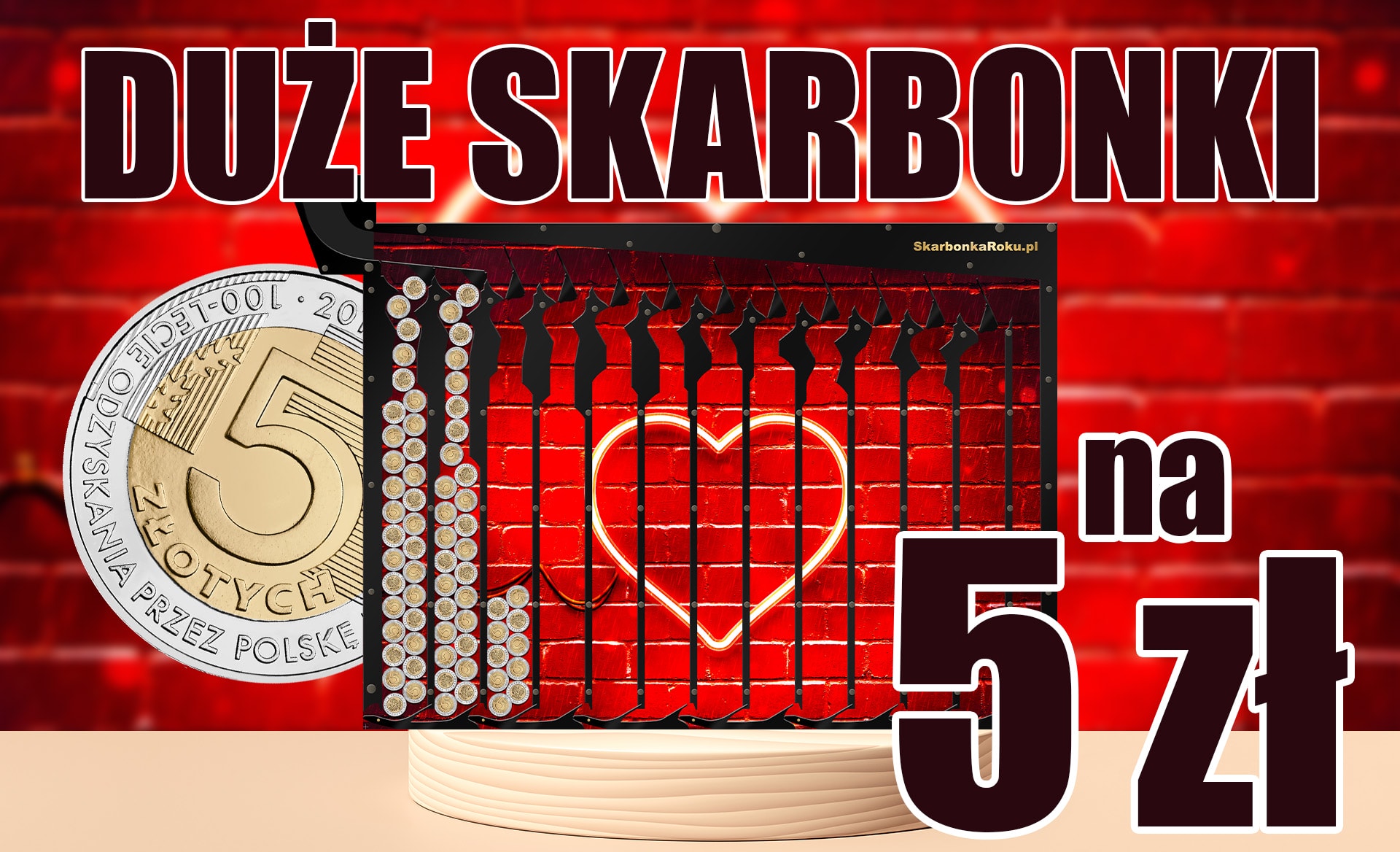 Duże skarbonki na 5 zł XL 1830 zł