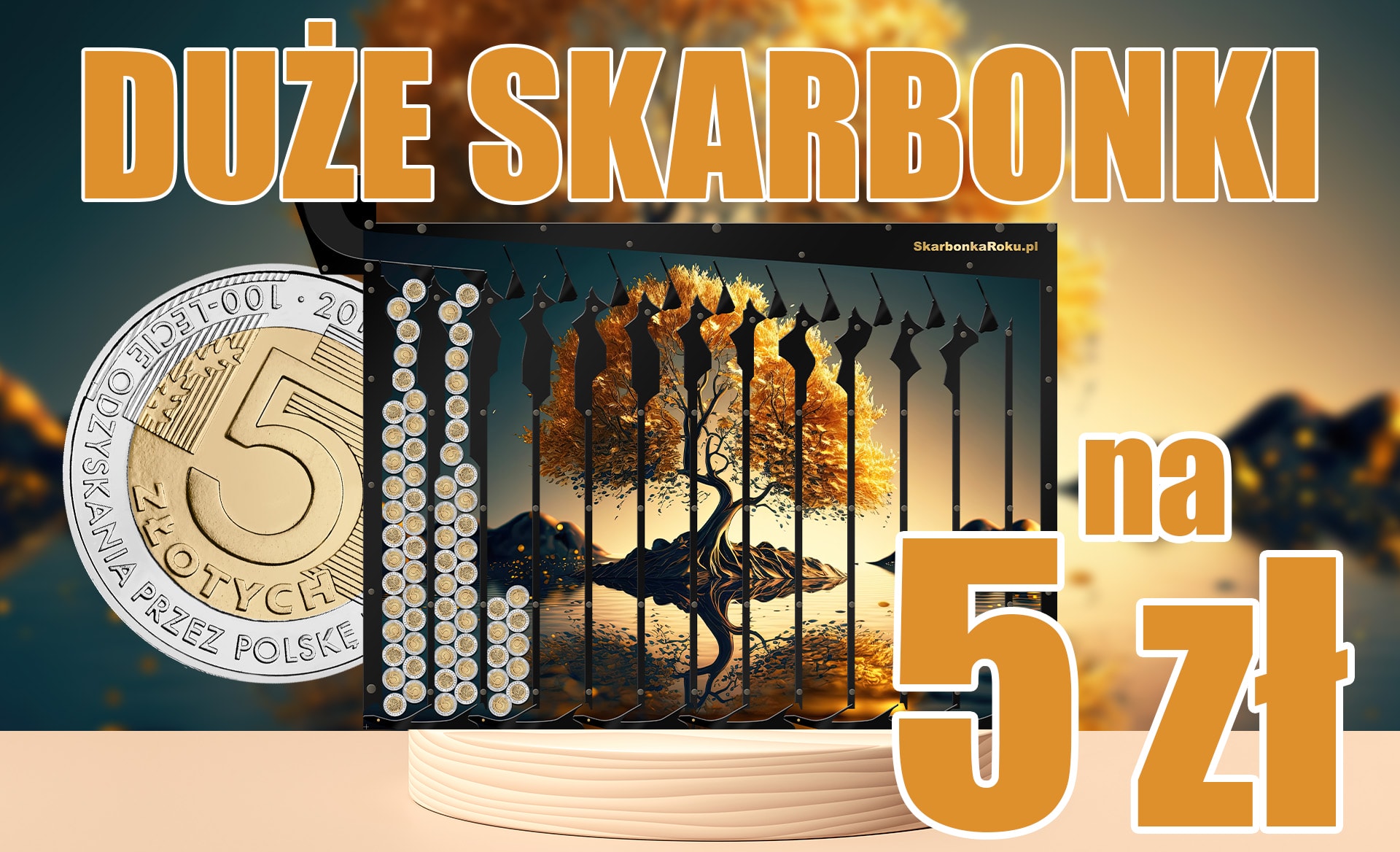 Duże skarbonki na 5 zł XL 1830 zł