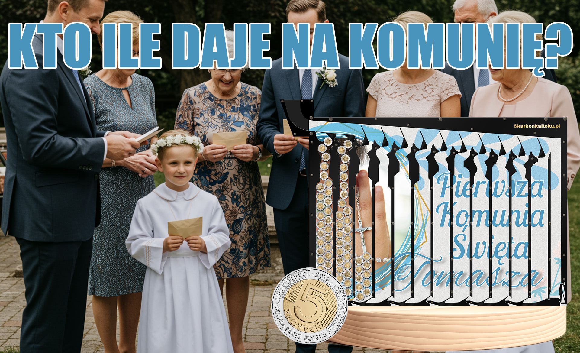 Kto ile daje na komunię?