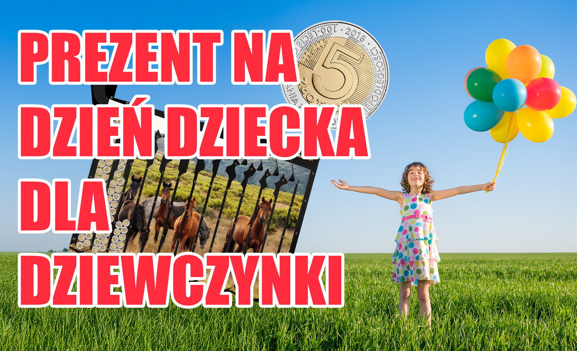 Prezent na Dzień Dziecka dla dziewczynki