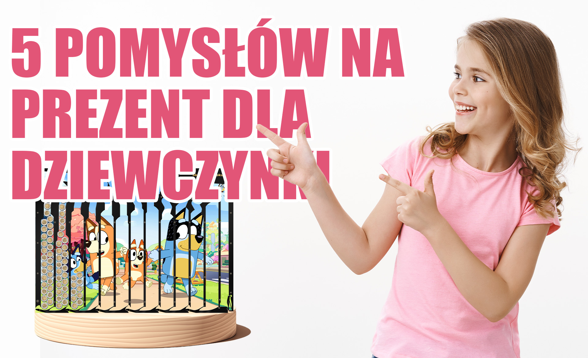 5 pomysłów na prezent dla dziewczynki