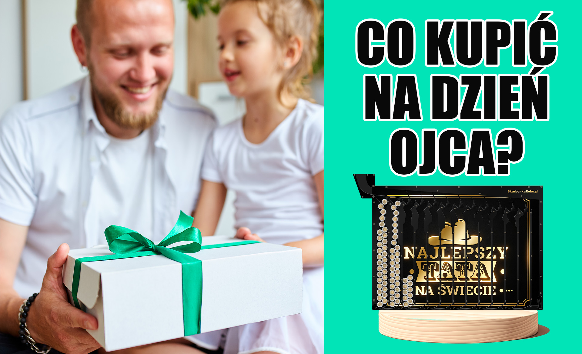 Co kupić na Dzień Ojca?