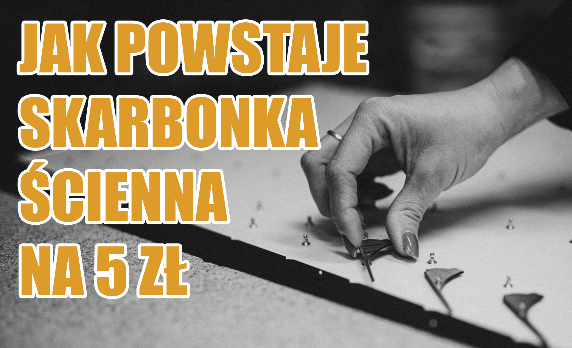 Jak powstaje skarbonka ścienna na 5 zł