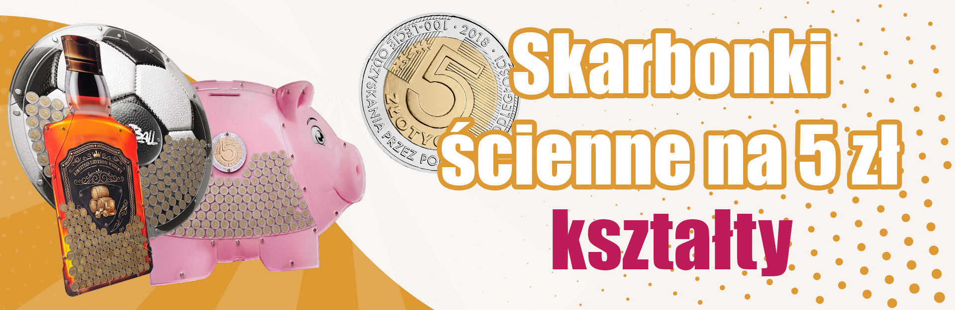 skarbonki ścienne na 5 zł kształty